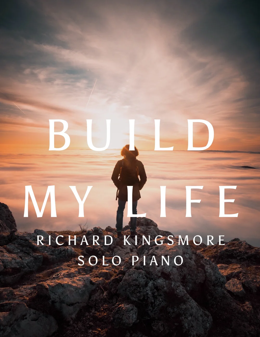 Build My Life Solo Piano Music by Richard Kingsmore — Richard